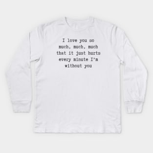 Without You Kids Long Sleeve T-Shirt